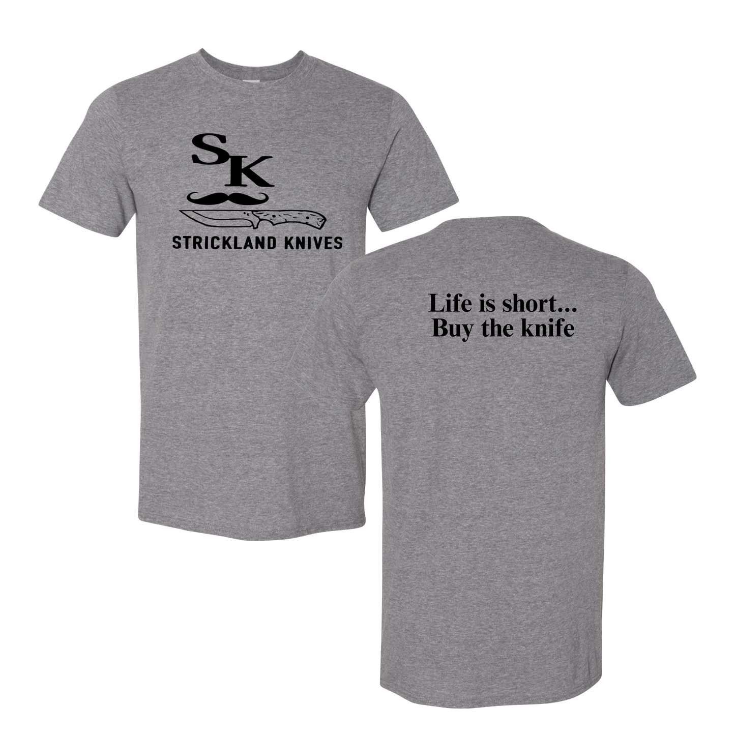 SK Custom Knives Quote Tshirt